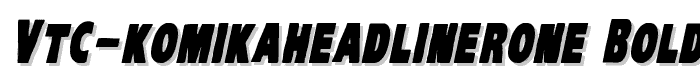 VTC-KomikaHeadLinerOne Bold Italic font